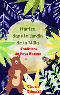 Hartza dans le jardin de la Villa - Traditions d'ailleurs Pays basque