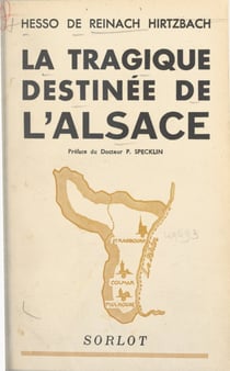 La tragique destinée de l'Alsace