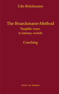 The Brueckmann-Method - Tangible ways in fantasy worlds