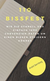 110 Bissfest - Wie Sie schnell und einfach Ihre Conversion-Raten um einen Bissen steigern können