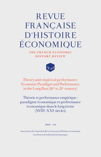Théorie et performance empirique : paradigme économique et performance économique dans le long terme - (XVIIIe-XXIe siècles)