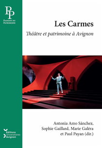 Les Carmes - Théâtre et patrimoine à Avignon