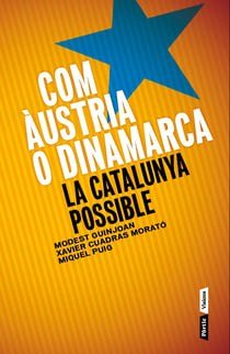 Com Àustria o Dinamarca - La Catalunya possible