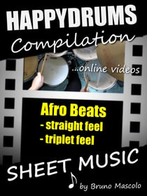 Happydrums Compilation "Afro Beats" - Drum Set Examples with Sheet Music & Online Videos + Bonus