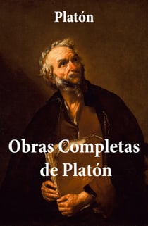 Obras Completas de Platón - Apología de Sócrates, Critón, Primer Alcibíades, Cármides,Laques, Epílogo de Patricio de Azcárate...