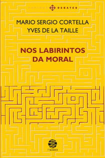 Nos labirintos da moral - Ed. ampliada
