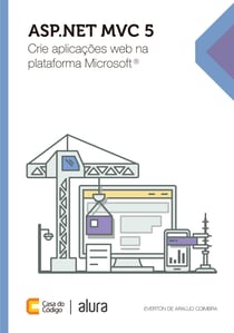 ASP.NET MVC5 - Crie aplicações web na plataforma Microsoft®
