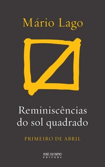 Reminiscências do sol quadrado