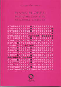 Finas flores - mulheres letristas na canção brasileira