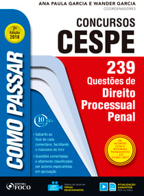 Como passar em concursos CESPE: direito processual penal - 239 questões de direito processual penal