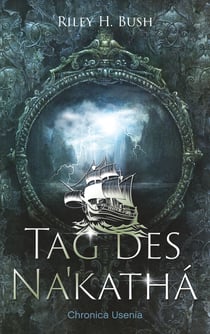Tag des Nakathá - Chronica Usenia 1