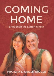 Coming Home - Erwachen ins Leben hinein