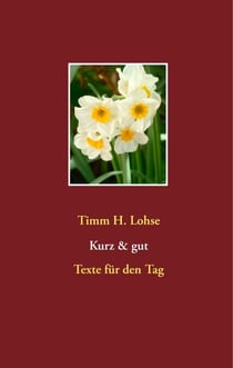 Kurz & gut - Texte für den Tag
