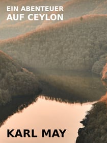 Ein Abenteuer auf Ceylon