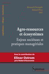 Agro-ressources et écosystèmes - Enjeux sociétaux et pratiques managériales