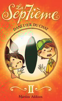 La Septième tome 2 - Dans l'oeil du chat - Dans l'oeil du chat