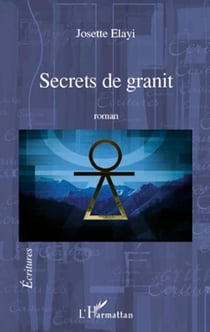 Secrets de granit - roman