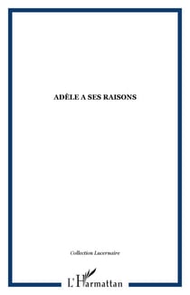 Adèle a ses raisons
