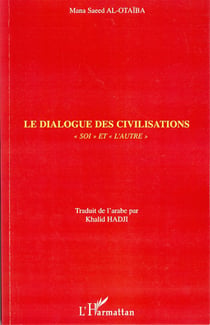 Le dialogue des civilisations - "Soi" et "l'autre"