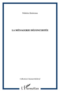 La ménagerie déconcertée