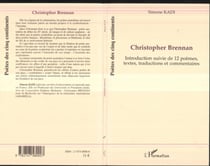 Christopher Brennan - Introduction suivie de 12 poèmes, textes, traductions et commentaires