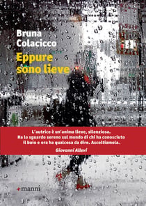 Eppure sono lieve