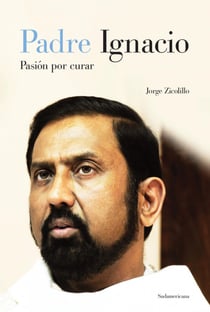 Padre Ignacio - Pasión por curar