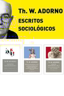 Pack Adorno III. Escritos Sociológicos