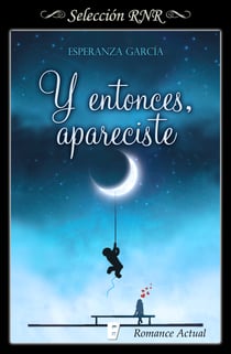 Y entonces, apareciste