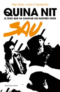 Quina nit - El disc que va canviar les nostres vides