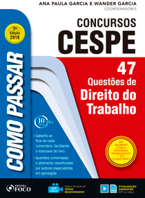 Como passar em concursos CESPE: direito do trabalho - 47 questões do direito do trabalho