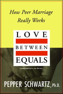 Love Between Equals - How Peer Marriage Really Works