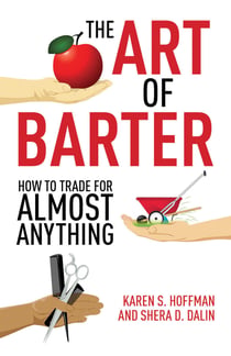 The Art of Barter - How to Trade for Almost Anything