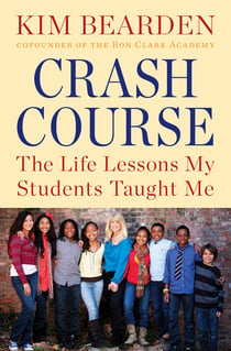 Crash Course - The Life Lessons My Students Taught Me