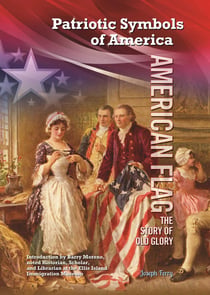 American Flag - The Story of Old Glory