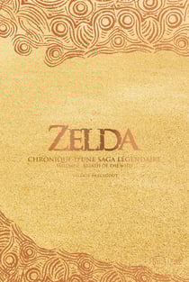 Zelda - Chronique d'une saga légendaire - Tome 2 - Breath of the Wild