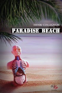 Paradise beach - Un thriller médical haletant