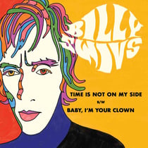 Time Is Not on my Side - Baby, I'm Your Clown