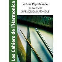 Reglages de l'harmonica diatonique