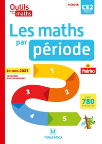 Outils pour les maths : CE2 - les maths par période - fichier + mémo (édition 2021)