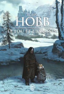 Le fou et l'assassin : Intégrale vol.1