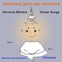 Comment Gérer ses Émotions