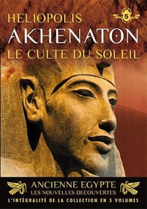 Ancienne Egypte, les nouvelles découvertes - Vol. 5