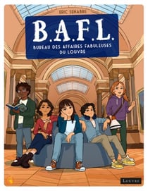 Le B.A.F.L. le Bureau des Affaires Fabuleuses du Louvre - Livre audio interactif dès 9 ans à écouter sur FLAM