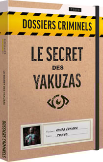Dossiers criminels - Le Secret des Yakusas - Asmodee