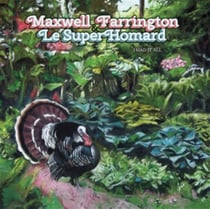 Maxwelle Farrington - Le Super Homard