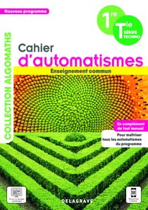 Algomaths : cahier d'automatismes maths : 1re, terminale - technologiques enseignement commun - cahier élève (édition 2021)