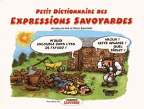 Petit Dictionnaire des Expressions Savoyardes