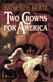 Two Crowns for America - A Novel