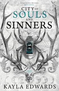 City of Souls and Sinners - A breathtaking dark romantasy of forbidden desire, power and magic that could tear their world apart